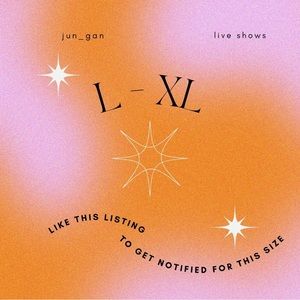 LIVE SHOW NOTIFICATION for L - XL 💗🔥